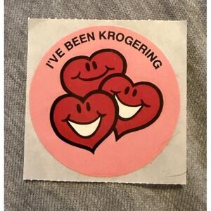 Vintage Kroger Sticker‎ Pink and Red Hearts I've Been Krogering Approx 2.5" Diam